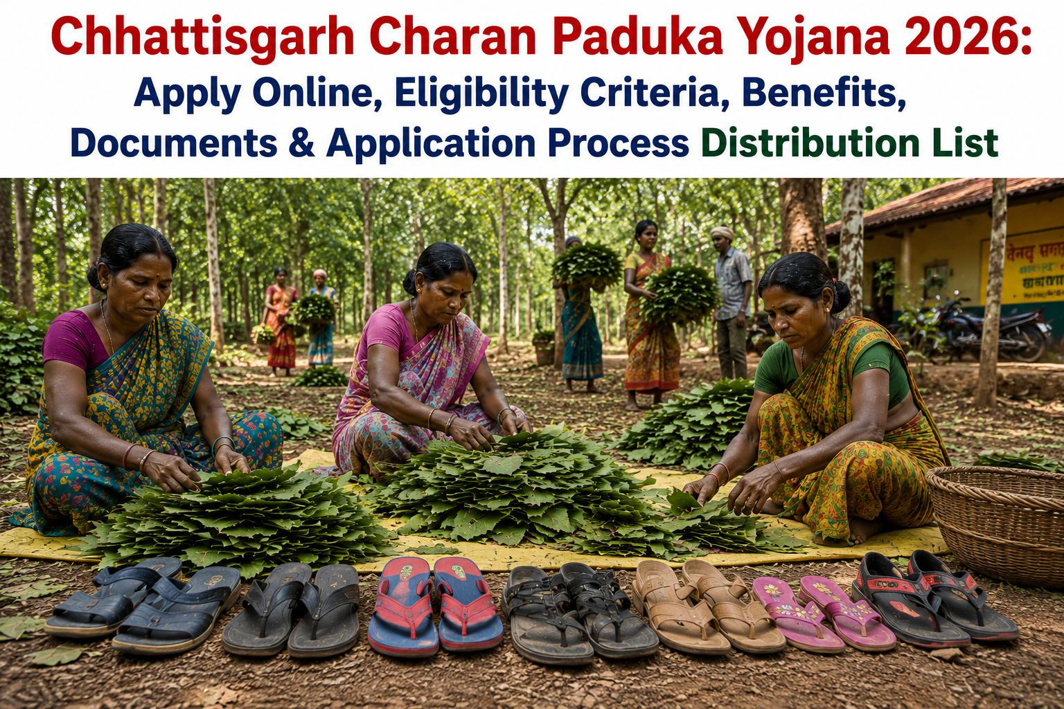 Chhattisgarh Charan Paduka Yojana 2026 Beneficiary Distribution List: How to Check Your Name, Eligibility & Distribution Process